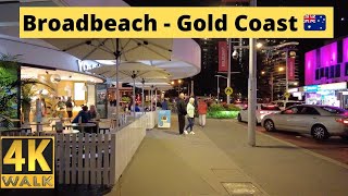 Broadbeach Night Walk 4K  Thursday Night Gold Coast Australia 🇦🇺 [upl. by Dyrrej763]