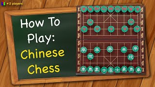 How to play Chinese Chess [upl. by Lrigybab]