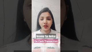 कब आ सकता है Saving Account में Cash Transaction करने पर Income Tax Notice incometax shortsfeed [upl. by Estrin]