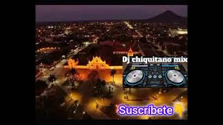 MIX QUEBRADITAS BAILABLES DJ CHIQUITANO MIX [upl. by Alekat247]