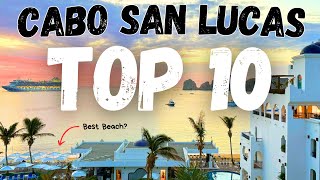 Cabo San Lucas TOP 10 Things to Do for first timers [upl. by Netsreik]