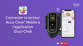 📱GluciChek  Comment connecter votre lecteur AccuChek® Mobile à l’application 📱 [upl. by Arihk434]