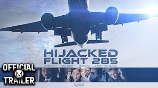 HIJACKED FLIGHT 285 1996  Official Trailer  4K [upl. by Aryhs]