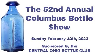 The 52nd Annual Columbus Bottle Show by the Central Ohio Bottle Club [upl. by Annod]