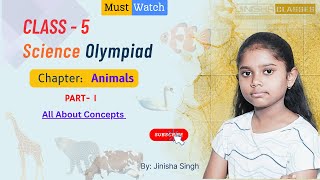 NSO National Science Olympiad  Class 5  Chapter Animals  By Jinisha Singh [upl. by Cinelli]