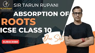 Absorption By Roots One Shot  Absorption By Roots ICSE Class 10  sirtarunrupani​ [upl. by Sanoy]