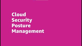 Cloud Security Posture Management CSPM  AWS Marketplace Security  Amazon Web Services [upl. by Ecinnej]