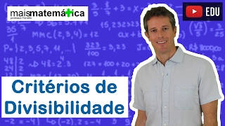 Matemática Básica  Aula 6  Critérios de divisibilidade [upl. by Balf688]