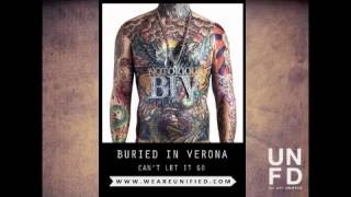 Buried In Verona  Cant Let It Go Feat Ahren from The Amity Affliction [upl. by Llahsram]