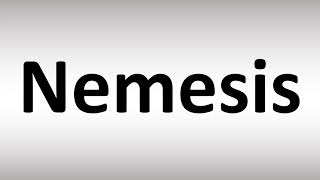 How to Pronounce Nemesis [upl. by Eckblad38]