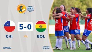 CHILE vs BOLIVIA 50  RESUMEN  CONMEBOL SUB17 FEM  FASE DE GRUPOS [upl. by Lebiram307]