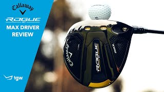 Callaway Rogue ST Max Driver Review by TGW [upl. by Dorcea]