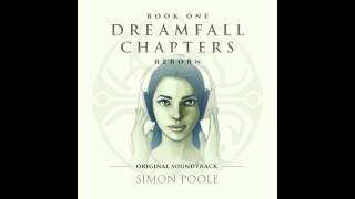 Dreamfall Chapters Reborn Original Soundtrack  Announcement Trailer [upl. by Langbehn62]