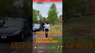 Athens GA Police Stand off in East Athens Nellie B hoodlife 706 athensga clarkecounty [upl. by Eicyaj508]