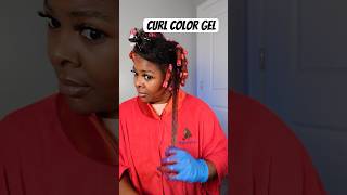 How to use Curl Color Gel in natural hair curlcolorgel naturalhairstyles curlcolor hairstyles [upl. by Bowe800]