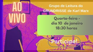 Entendendo o Grundrisse de Karl MarxGrupo de Leituras e Debatesvideo 9 [upl. by Yanarp]