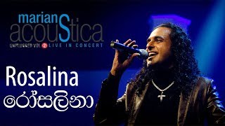 Rosalina රෝසලිනා  MARIANS Acoustica Concert [upl. by Pellegrini421]