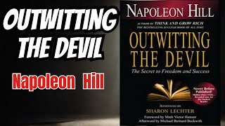 Outwitting The Devil by Napoleon Hill  MindOpening Full Audiobook [upl. by Darrick]