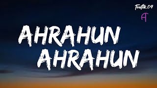 Ahrarun Ahrarun  Lyrics Video  AClouds [upl. by Gladi]