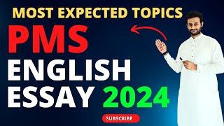 PMS ENGLISH ESSAY 2024  MOST IMPORTANT TOPICS [upl. by Ori744]