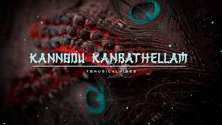 Kannodu Kanbathellam Tamil song dj  ybmusicalvibes [upl. by Agnes]