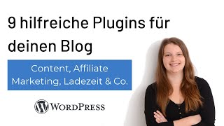 9 hilfreiche WordPress Plugins für Blogs [upl. by Eissert]