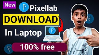 PIxelLab for PC  How to Download Pixellab on PC  Install Pixellab in Laptop [upl. by Theis]