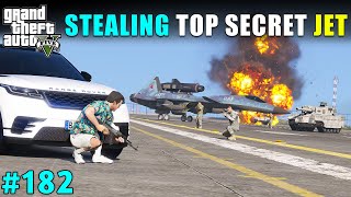 STEALING SECRET FIGHTER JET FROM MILITARY BASE  GTA V GAMEPLAY 182 [upl. by Seibold878]