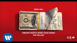 Meek Mill  The Trillest Official Audio [upl. by Alethia]