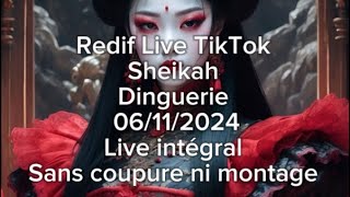 🔥 Rediffusion Live TikTok Sheikah  06112024🔥SheikahOfficiel [upl. by Enetsirk]