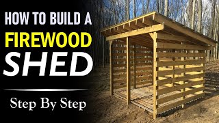 How to Build a Firewood Shed Step by Step [upl. by Harriett242]