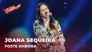 Joana Sequeira  quotFoste Emboraquot  Provas Cegas  The Voice Portugal 2024 [upl. by Delora731]