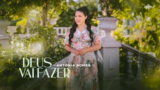 Antônia Gomes  Deus Vai Fazer  Clipe Oficial [upl. by Refinaj763]