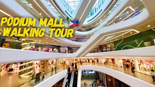 2023 Podium Mall Walking Tour  Elegant Upscale Mall  ADB Avenue Ortigas Metro Manila Philippines [upl. by Akenn818]