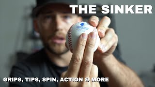 How To Throw A Sinker Grips and Tips Spin and Arm Slot [upl. by Atsedom]