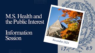 MS Health amp the Public Interest Admissions Information Session  November 2024 [upl. by Lenahs]