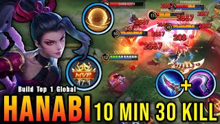 RIP SAVAGE 30 Kills in 10 Minutes Hanabi Delete All Enemies  Build Top 1 Global Hanabi  MLBB [upl. by Corby334]