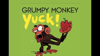 Kids Books Read Aloud  Grumpy Monkey Yuck learning asmr teacher [upl. by Soisatsana879]