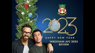 WREXHAM AFC REVIEW of 2023  PROMOTION  PARADE  NEW STAND  TRANSFERS  COMMERCIAL SUCCESS [upl. by Ayal]