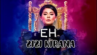 ZIZI KIRANA  EH OFFICIAL LYRIC VIDEO  Lirik [upl. by Babbette]