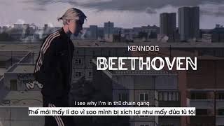 Vietsub  Beethoven – Kenndog  Nhạc Hot TikTok  Lyrics Video [upl. by Sinne]