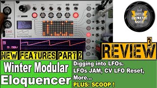 Winter Modular Eloquencer Eurorack Sequencer Review New Features Demo2 2020 LFO Eurorack Jam [upl. by Airotciv]