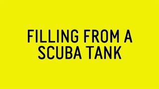 How to fill your SCORKL from a SCUBA tank [upl. by Eeralih]