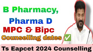 Ts Eapcet  Pharamacy Counselling 2024  B pharamacy Pharma D  dates amp Registration  MPC amp Bipc [upl. by Ligriv]