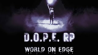 DOPE RP World On Edge Livonia Expansion [upl. by Ansley]