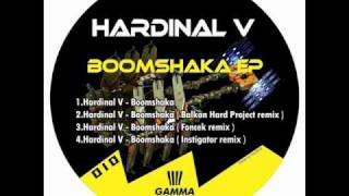 HARDINAL V  Boomshaka Instigator remix [upl. by Alphonse]