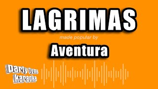 Aventura  Lagrimas Versión Karaoke [upl. by Sallyann]