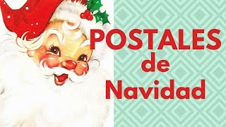 ❤ POSTALES DE NAVIDAD ❤ Las mejores imágenes de Navidad VINTAGE 🎄 [upl. by Aynnek]