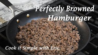 How to Perfectly Brown Hamburger the Simple Way [upl. by Jovi]