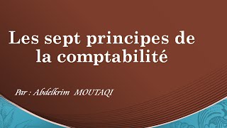 les sept principes de la comptabilité [upl. by Meilen]